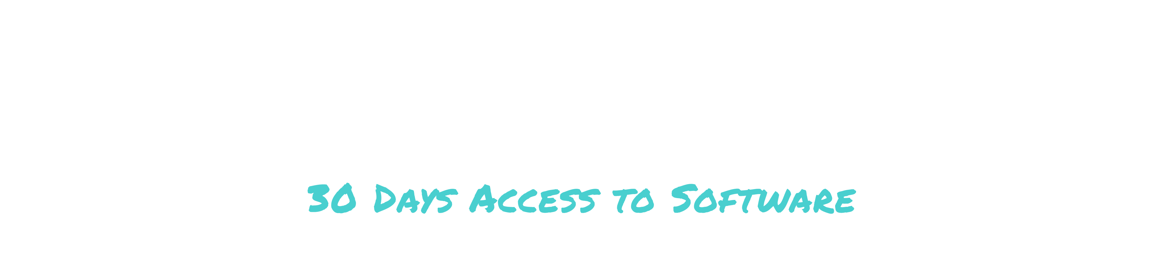 30 Days Access to Software: Value $69